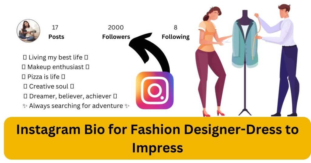 Instagram Bio for Fashion Designer-Dress to Impress