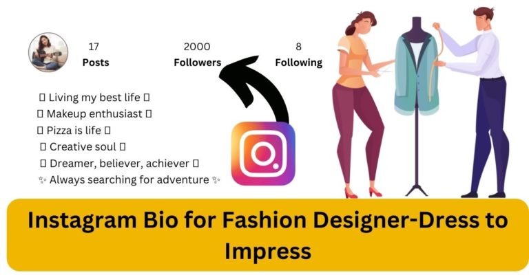 Instagram Bio for Fashion Designer