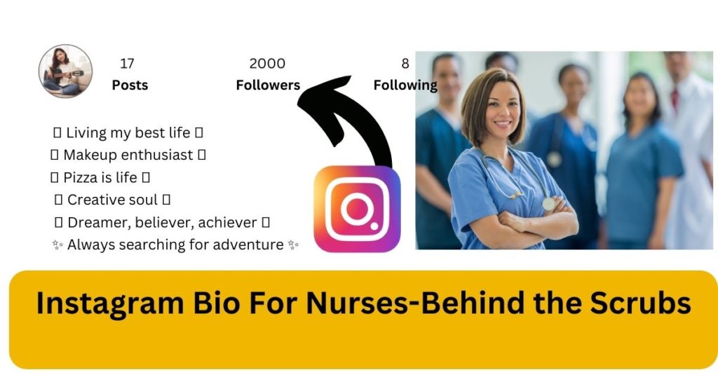 Instagram Bio For Nurses-Behind the Scrubs: