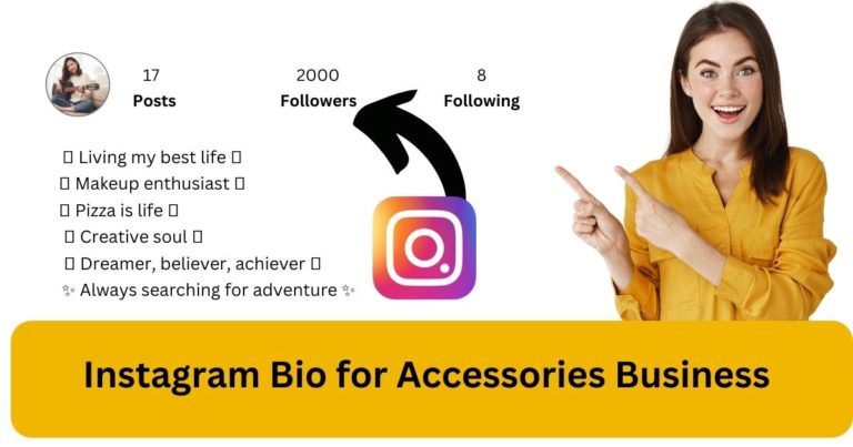 Instagram Bio for Accessories Business