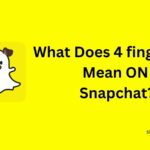 What Does 4 fingers up Mean ON Snapchat